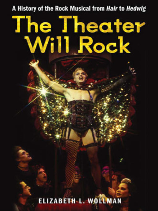 Title details for Theater Will Rock by Elizabeth  Lara Wollman - Available